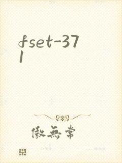 fset-371