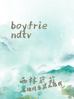 boyfriendtv