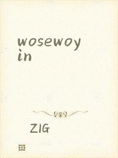 wosewoyin