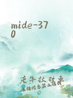 mide-370