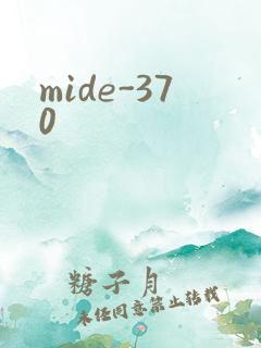 mide-370
