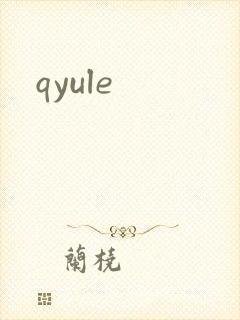 qyule