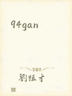 94gan