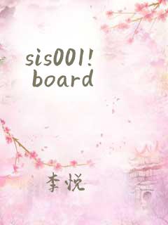 sis001! board