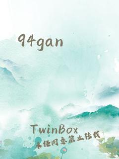 94gan