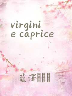 virginie caprice