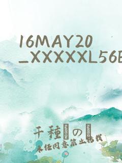 16MAY20_XXXXXL56ENDIAN