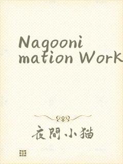 Nagoonimation Works3D