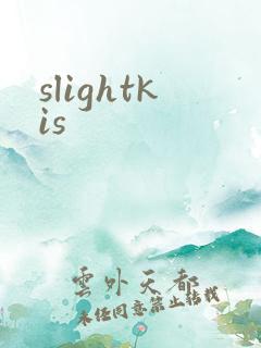 slightkis