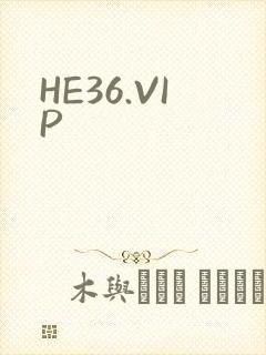 HE36.VIP