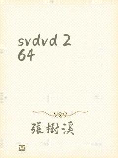 svdvd 264