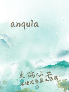 anqula