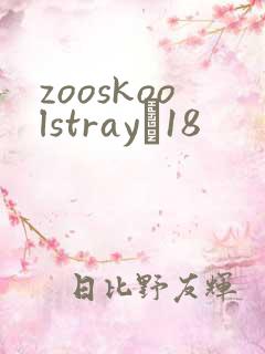 zooskoolstrayŮ18