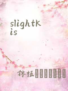 slightkis