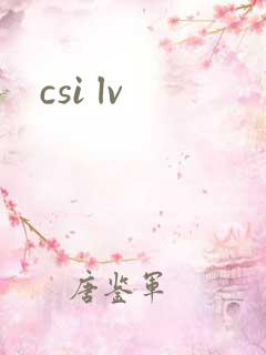 csi lv