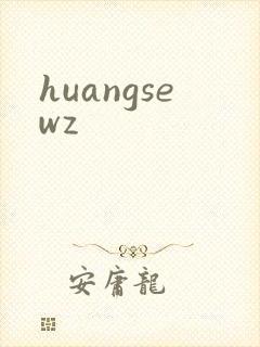 huangsewz