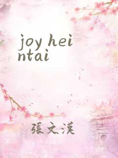 joy heintai
