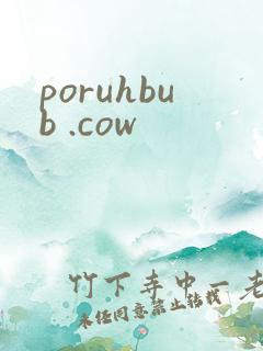 poruhbub .cow