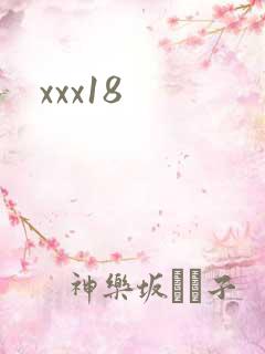 xxx18