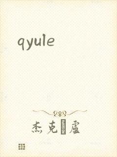 qyule