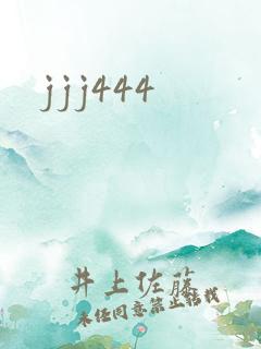 jjj444
