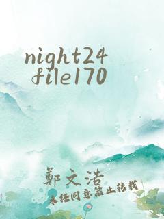 night24 file170