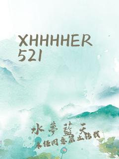 XHHHHER521