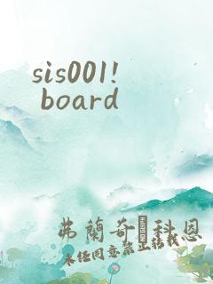 sis001! board