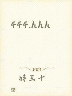 444.hhh
