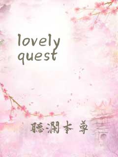 lovely quest