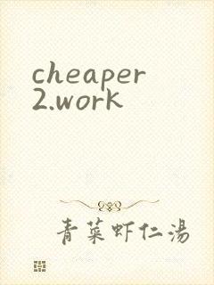 cheaper2.work