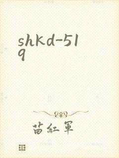 shkd-519