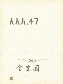 hhh.47