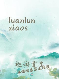 luanlunxiaos