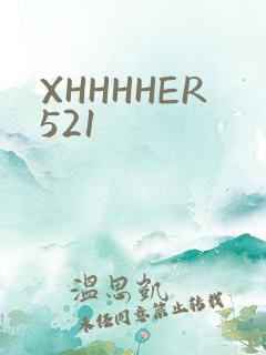 XHHHHER521