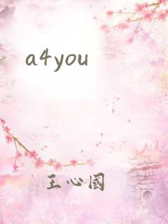 a4you