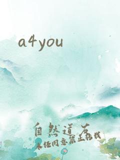 a4you