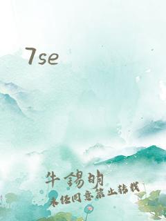7se