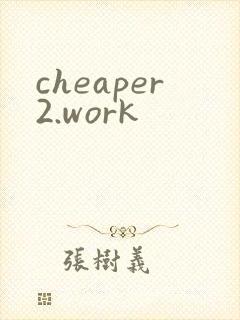 cheaper2.work