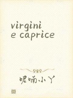 virginie caprice