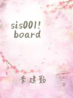 sis001! board