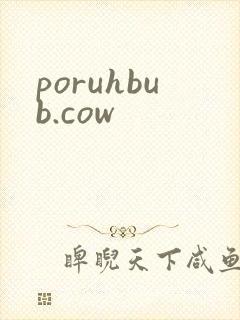 poruhbub.cow