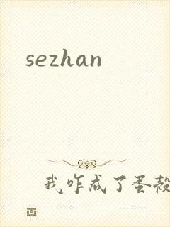sezhan
