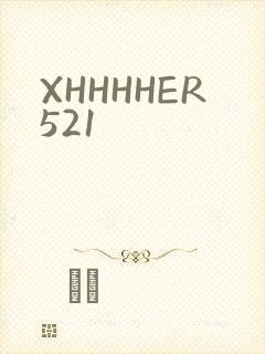 XHHHHER521