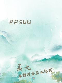 eesuu