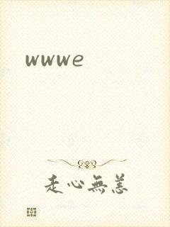wwwe