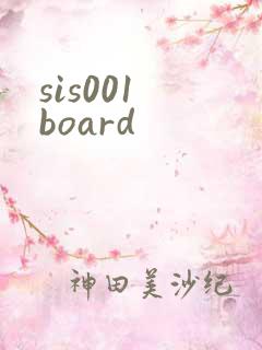 sis001 board