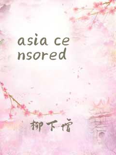asia censored