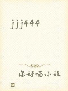 jjj444