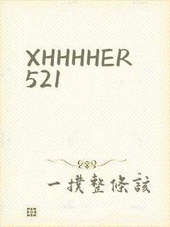 XHHHHER521